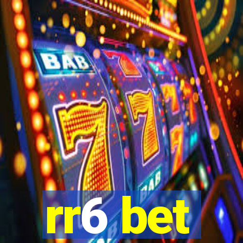 rr6 bet